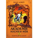 Akademie nočních můr II. Lorey, Dean; Křesala, Zhouf, Alois, Martin – Hledejceny.cz