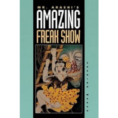 Mr. Arashi's Amazing Freak Show – Hledejceny.cz