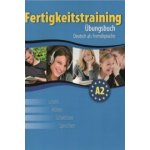 Fertigkeitstraining A2 - ubungsbuch – Hledejceny.cz