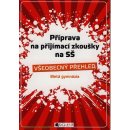 Příprava na přijímací zkoušky na SŠ – Všeobecný přehled 8G