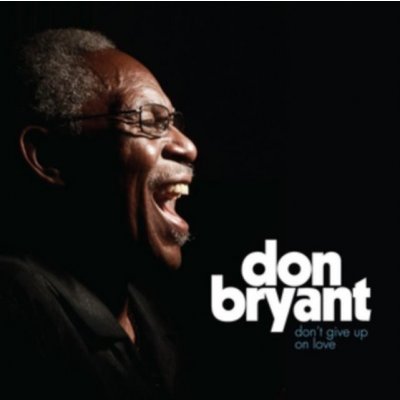 Bryant Don - Don't Give Up On Love LP – Hledejceny.cz