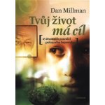 Tvůj život má cíl - 25 životních pravidel pokojného bojovník... – Hledejceny.cz