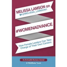 Melissa Lamson on #WomenAdvance