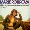Hudba Marie Rottrová - Vysoko v horách To mám tak ráda SP