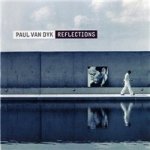 Dyk Paul Van - Reflections CD – Hledejceny.cz