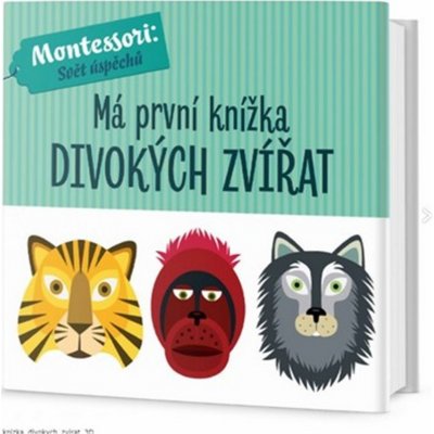 Má první knížka divokých zvířat - Piroddi a Agnese Baruzzi Chiara – Zbozi.Blesk.cz