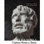 Letters from a Stoic - Lucius Seneca – Hledejceny.cz