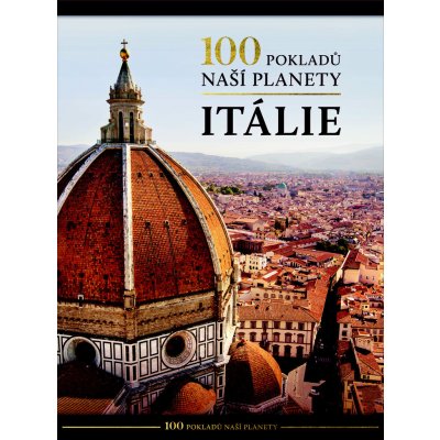 100 pokladů naší planety: Itálie - Kolektiv