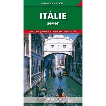 Severní Itálie průvodce s mapou – Podhorský Marek