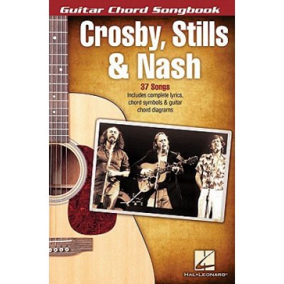 Crosby Stills a Nash Guitar Chord Songbook