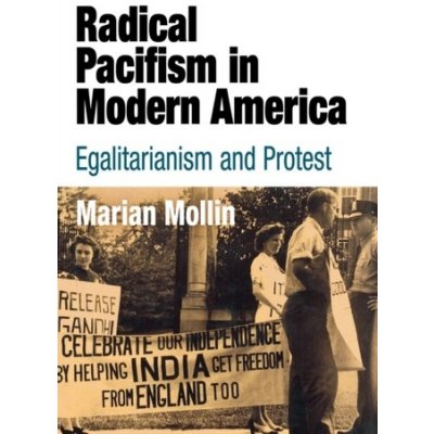 Radical Pacifism in Modern America – Hledejceny.cz