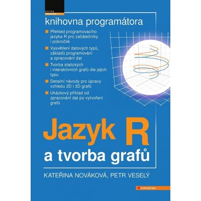 Jazyk R a tvorba grafů - Petr Veselý, Kateřina Nováková – Zbozi.Blesk.cz