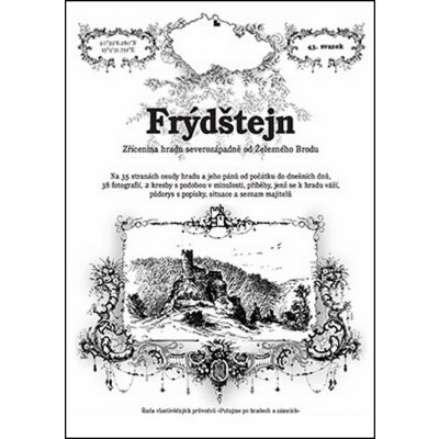 Frýdštejn: Zrícenina hradu severozápadne od Železného Brodu - Špráchal Přemysl