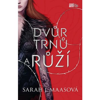 Dvůr trnů a růží Sarah J. Maasová