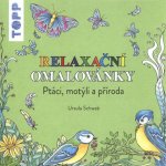 TOPP Relaxační omalovánky Ptáci, motýli a příroda Ursula Schwab – Zboží Dáma