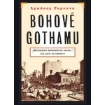 Bohové Gothamu - Lyndsay Fayeová – Hledejceny.cz