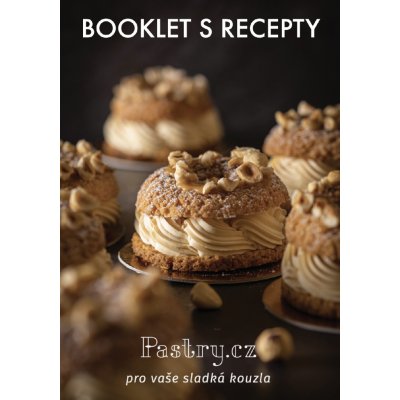 Pastry, s.r.o. PASTRY BROŽURA S RECEPTY (BOOKLET) – Zbozi.Blesk.cz