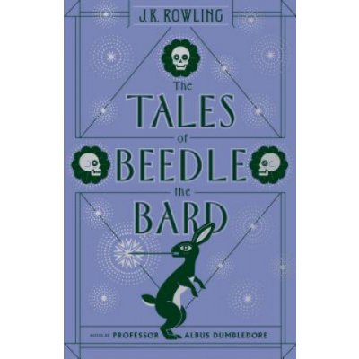 The the Tales of Beedle the Bard Rowling J. K.Pevná vazba