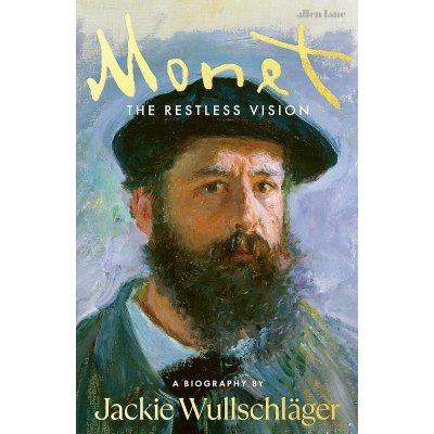 Monet - Jackie Wullschlager