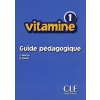 VITAMINE 1 Guide Pedagogique - MARTIN, C.;PASTOR, D.