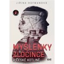 Kniha Myšlenky zločince v české kotlině - Jiřina Hofmanová