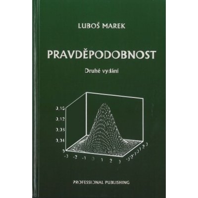 Pravděpodobnost, 2. vydání - Luboš Marek