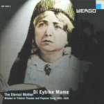 Di Eybike Mame - Yiddish Th / Eternal Mother – Hledejceny.cz