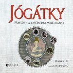 Jógátky (audiokniha pro děti) - Barbora Hu