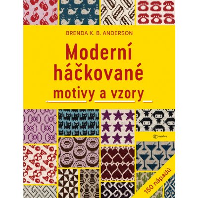 Moderní háčkované motivy a vzory – Hledejceny.cz