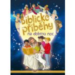 Biblické příběhy na dobrou noc – Hledejceny.cz