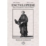 Encyklopedie řádů a kongergací v českých zemích III. díl -- Řeholní klerikové 3. svazek Milan M. Buben – Zboží Mobilmania