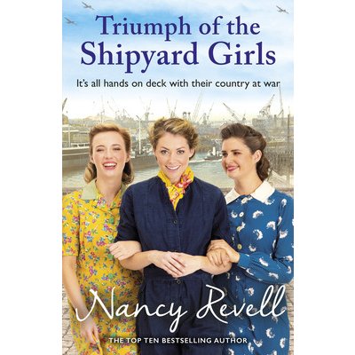 Triumph of the Shipyard Girls, 8 Revell NancyPaperback – Hledejceny.cz