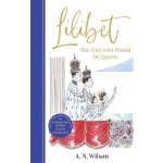 Lilibet - A.N. Wilson – Hledejceny.cz