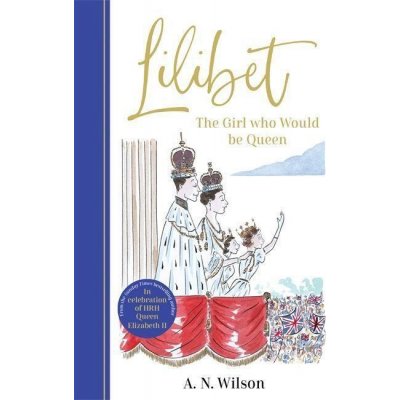 Lilibet - A.N. Wilson