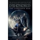 Dishonored - Zkorodovaný muž - Christopher, Adam