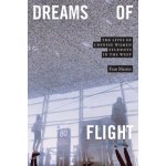 Dreams of Flight – Hledejceny.cz