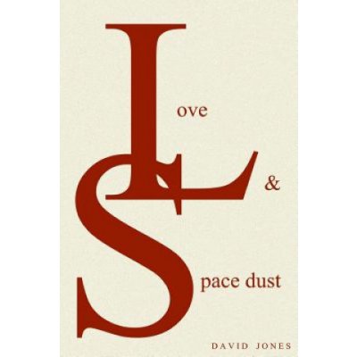 Love and Space Dust
