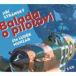 JIŘÍ STRÁNSKÝ - Balada o pilotovi/ CD – Hledejceny.cz