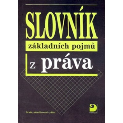 FORTUNA - JUDr. František Talián Slovník základních pojmů z práva - 2. vydání – Zboží Mobilmania