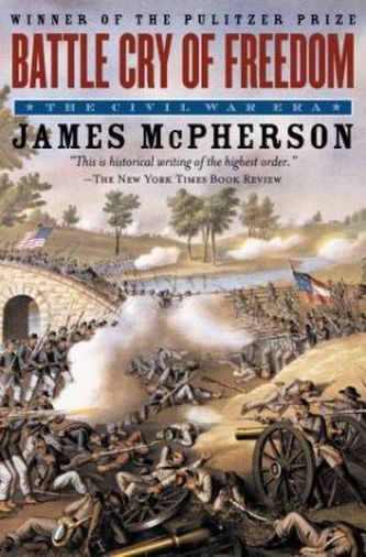 Battle Cry of Freedom - J. Mcpherson The Civil War