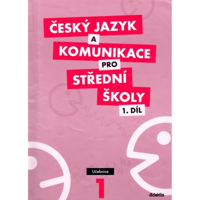 Český jazyk a komunikace pro střední školy - 1. Díl - učebnice – Zboží Mobilmania