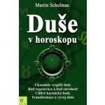 Duše v horoskopu Schulmann Martin – Hledejceny.cz