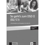 So geht´s zum DSD II. B2-C1 – LHB zum ÜB + CD neu – Hledejceny.cz