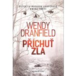 Příchuť zla 3 - Wendy Dranfield – Hledejceny.cz