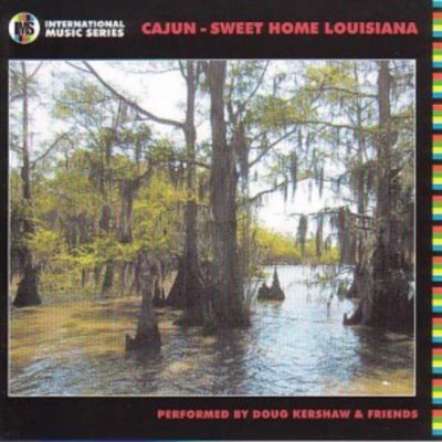 Doug Kershaw And Friends - Sweet Home Louisianna CD – Zboží Mobilmania