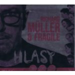 Hlasy 2, - Richard Müller & Fragile CD – Sleviste.cz