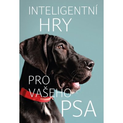 Inteligentní hry pro vašeho psa - Helen Redding – Zboží Mobilmania