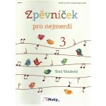 Zpěvníček pro nejmenší 3 – Zbozi.Blesk.cz