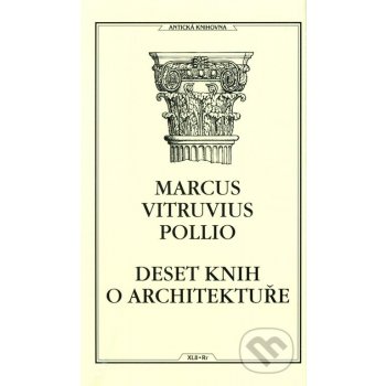 Deset knih o architektuře Marcus Vitruvius Pollio