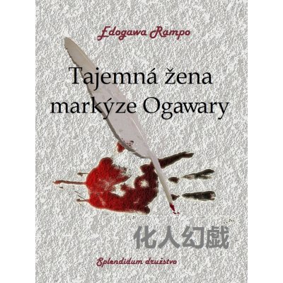 Tajemná žena markýze Ogawary - Edogawa Rampo – Zbozi.Blesk.cz